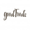goodFoods